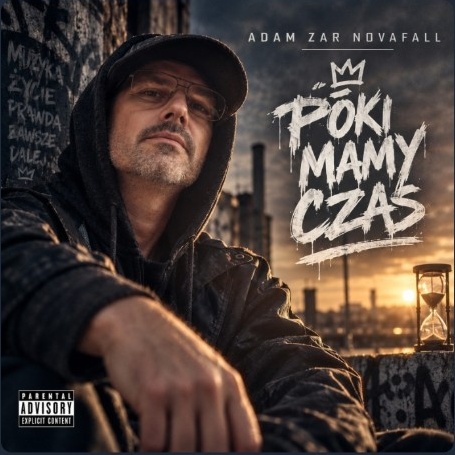 Okładka singla „Póki mamy czas” artysty Adam Zar Novafall